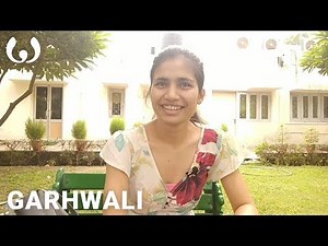 WIKITONGUES: Neha speaking Garhwali