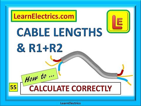 CABLE LENGTH CALCULATIONS and R1+R2
