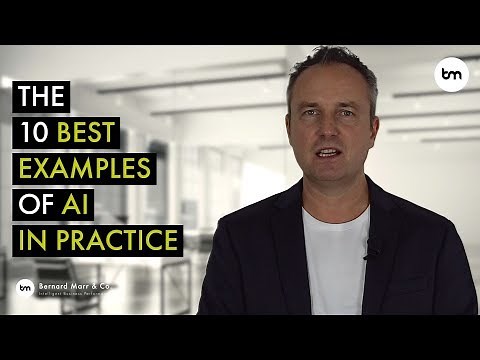 The 10 Best Examples Of Artificial Intelligence (AI) And Machine Learning In Practice