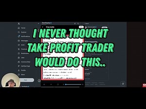I Never Thought Take Profit Trader Would Do This…