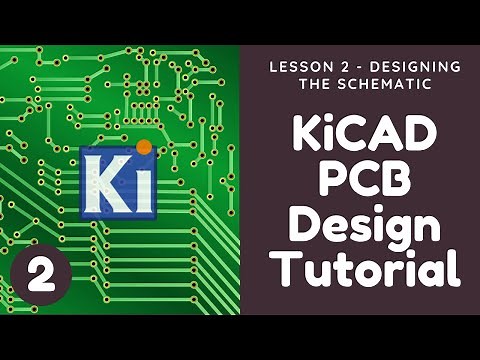 KiCAD PCB Design Tutorial for beginners | Lesson 2 Designing the Schematic in KiCAD | KiCAD Tutorial