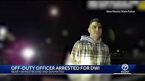 Off-duty New Mexico State Police officer arrested for DWI