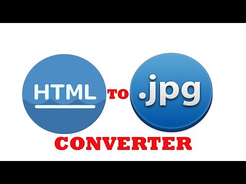 HOW TO CONVERT .HTML FILE TO .JPG FILE