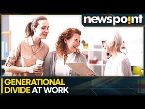 Navigating Generational Clashes in the Workplace: Challenges & Solutions | WION Newspoint