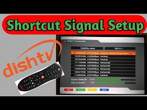 Dish tv signal setting shortcut..