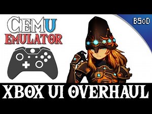 Cemu Emulator | Xbox UI Overhaul | Zelda BOTW