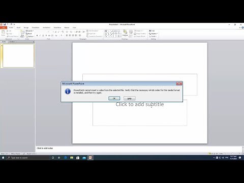 FIXED: PowerPoint Cannot Insert a Video from the Selected File