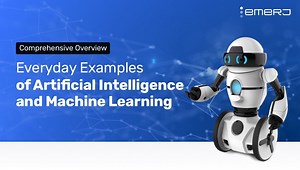 Everyday Examples of Artificial Intelligence and Machine Learning
