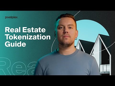 Guide: Real Estate Tokenization