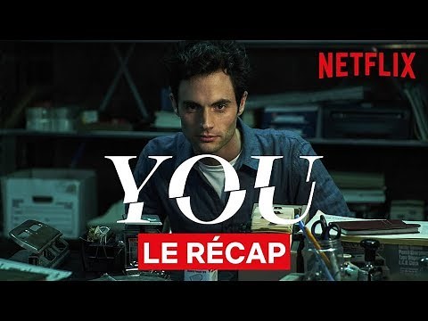 YOU Saison 1 I Le Récap I Netflix France