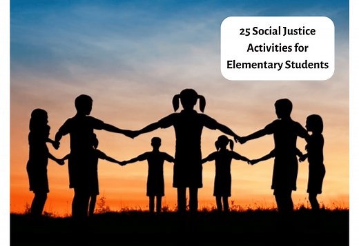 25 Social Justice Activities For Elementary Students: Ideas, Lesson Plans, And Other Resources - Teaching Expertise