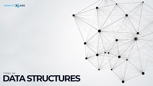 Understanding Data Structures: Types and Applications