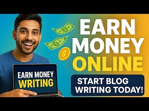 How to Earn Money Online with Blog Writing (Beginner Friendly Guide!)