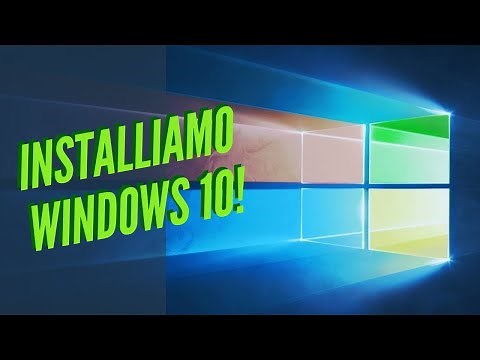 COME INSTALLARE WINDOWS 10 - TUTORIAL PER TUTTI
