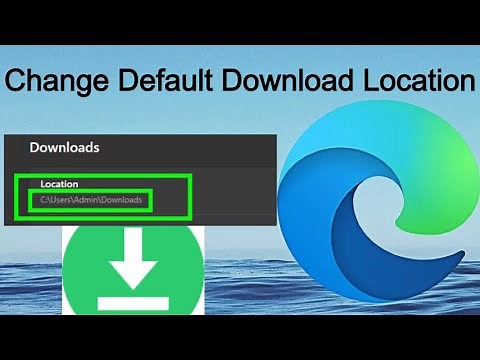 Change Default Download Location in Edge Browser | MS Edge Download location Change
