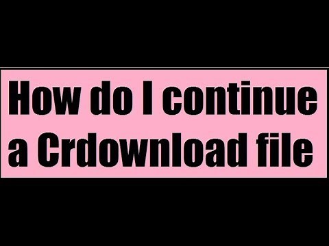 How do I continue a Crdownload file || crdownload || Qaiser Infotech