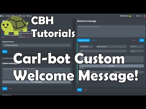Custom Carl-bot Welcome Message Tutorial!