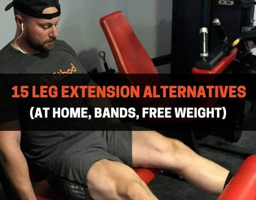 11 Leg Extension Alternatives With Free-Weights, Bands, & Bodyweight | PowerliftingTechnique.com