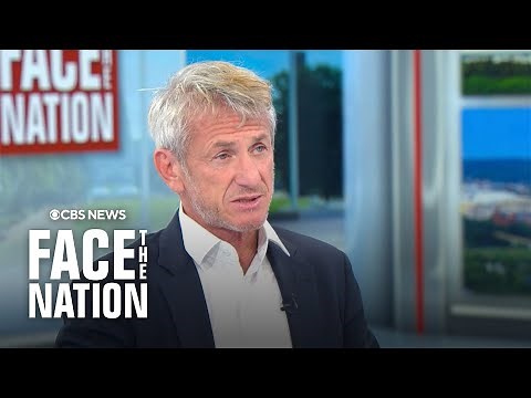 Sean Penn on "Face the Nation with Margaret Brennan" | full interview