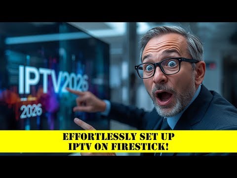 Effortlessly Set Up IPTV on Firestick!