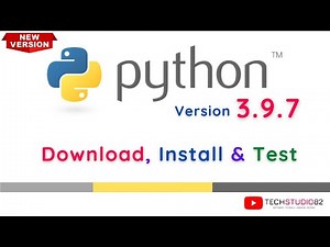 How to install Python 3.9.7 on Windows 10| Download, Install and Test Script in Python