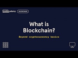 What is Blockchain? - Cryptocurrency & Beyond Explained