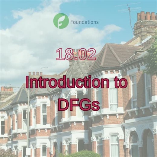 Foundations on Instagram: "Still confused about DFGs? Foundations' Introduction to DFGs training will deepen your understanding of the legislation and regulations for Disabled Facilities Grants. So what are you waiting for? Book your place now 👉"