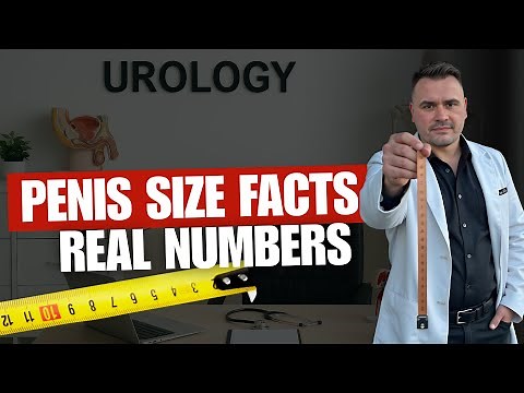 Penis Size: What’s Normal and How to Measure It Right | Urologist Explains