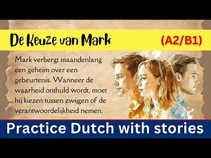 Practice Dutch with a story 📌 Nachtverhaal! 💡 Nederlands verhaal - Dutch story 💡 (A2-B1)