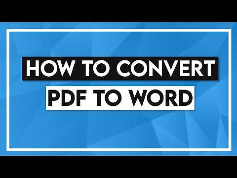 How to Convert PDF to Word - PDF to Word Converter