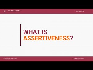 What is Assertiveness? | ASSERTIVENESS BASICS | PSYCHOLOGY CORNER