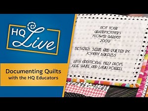 Handi Quilter Live - How to Document your Longarm Quilts
