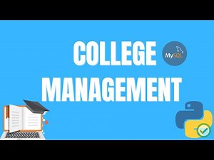 Python Tutorial - How to create a college management system using python and MySQL - for beginners