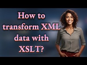 How to transform XML data with XSLT?