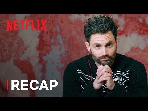 YOU: Seasons 1-4 | Recap | Netflix