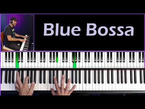 ​🔥 Blue Bossa In Three Different Styles - Master Bossa Nova, Jazz, and Salsa!