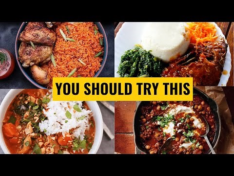Top 10 African Dishes That You Must Try