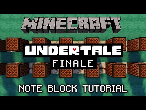 Undertale OST - Finale - Minecraft Note Block Tutorial