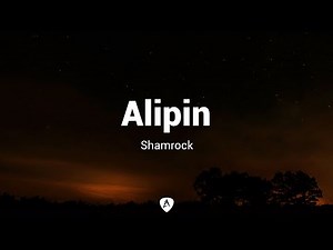 Shamrock - Alipin (Lyrics)