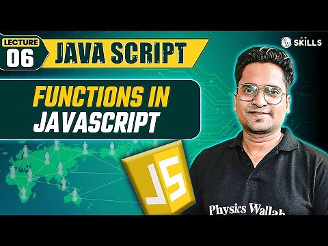 Exploring Functions in JavaScript | Lecture 06