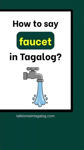 How to Say FAUCET in Tagalog | Filipino Lessons for Beginners