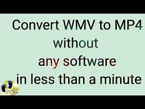 How to convert file with wmv extension to mp4 without using software in windows 10