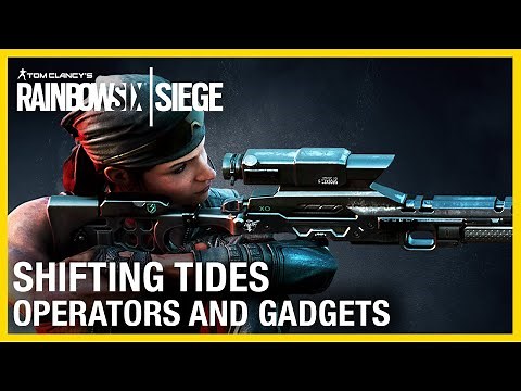 Rainbow Six Siege: Shifting Tides Operators Gameplay Gadgets and Starter Tips | Ubisoft [NA]