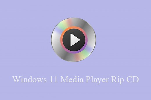How Windows 11 Media Player Rip CD?