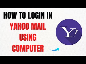 How to Login to Yahoo Mail Using a Computer – Full Guide