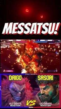 SF6 Daigo (Akuma) VS Sasori (Ryu)💥Messatsu!💥スト6💥Street fighter 6💥Shorts