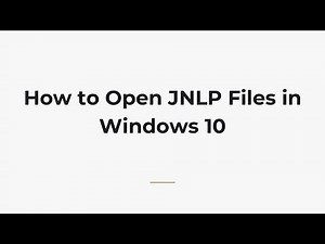 How to Open JNLP Files in Windows 10