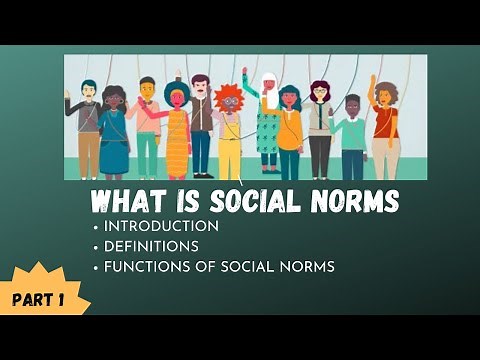 Social Norms | Introduction | Definitions | Functions of Social Norms.