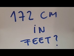 172 cm in feet?