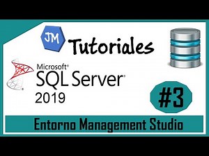#3 - Curso SQL Server 2019: 🔥🔥 Entorno Management Studio ✅